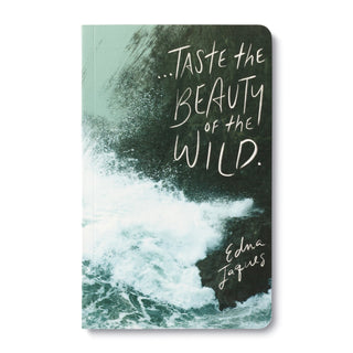 Write Now- Taste The Beauty Of The Wild