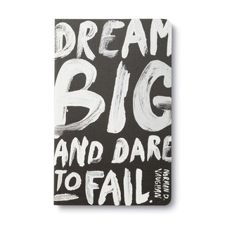 Write Now- Dream Big & Dare To Fail