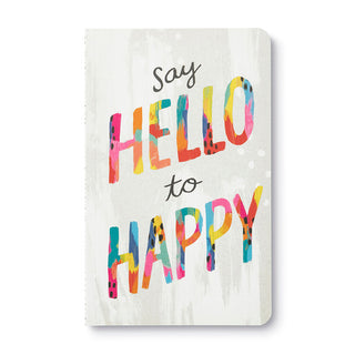 Write Now- Say Hello To Happy