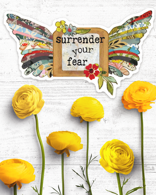 Surrender Your Fear - Sticker