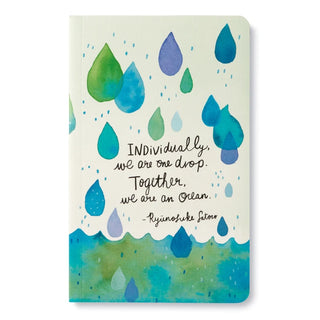 Individually We Are One Drop - Write Now Journal