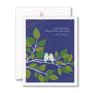 You're Not Alone Card