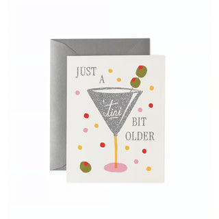 Just a 'Tini Bit Older Birthday Card