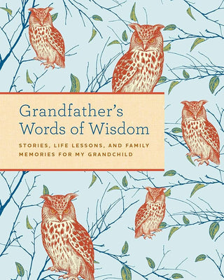 Grandfather's Words of Wisdom Book