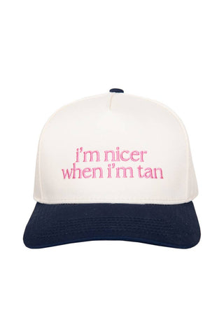 I'm Nicer When I'm Tan Hat