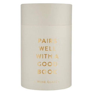 Stemless Wine Glass - Pairs Well with A Good Book