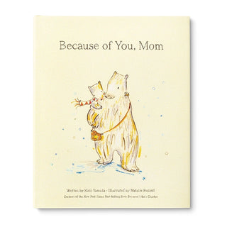 Because of You Mom