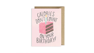 Calories Don't Count on Your Birthday Card