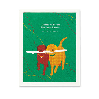 No Friends Like Old Friends Card