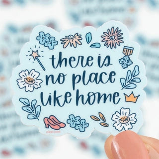 There Is No Place Like Home Sticker