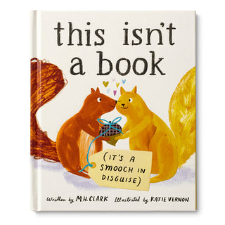This Isn't A Book (It's A Smooch Disguise)
