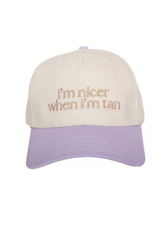 I'm Nicer When I'm Tan Hat