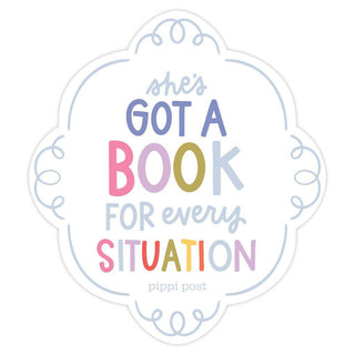 She's Got A Book For Every Situation Decal Sticker