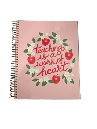 Teaching Is A Work of Heart Journal