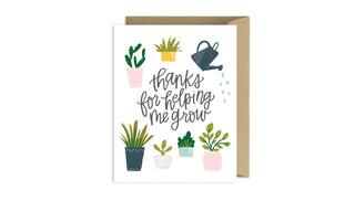Thanks For Helping Me Grow Card