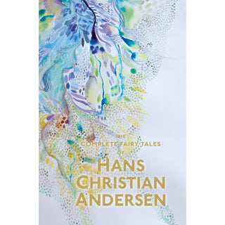 The Complete Fairytales Of Hans Christian Andersen