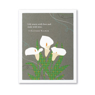 Life Starts With Love & Ends With Love Sympathy Card
