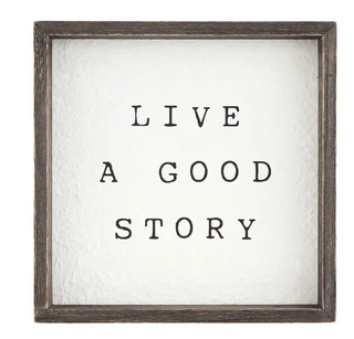 Live A Good Story Plaque Small