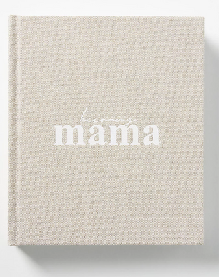 Becoming Mama A Pregnancy Journal