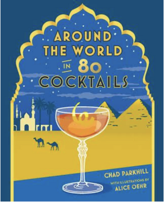 Around The World in 80 Cocktails